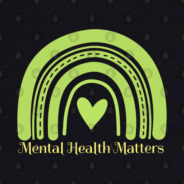 Mental Health Matters Green Rainbow by Caruana